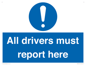 All drivers must report here